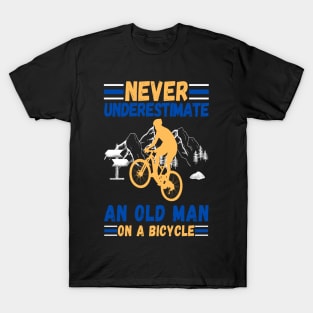 never underestimate an old man on a bicycle T-Shirt